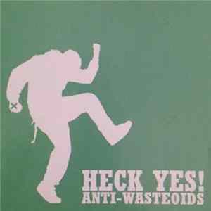 Download Anti-Wasteoids - Heck Yes!