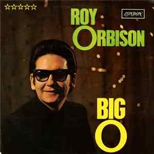 Download Roy Orbison - Big O