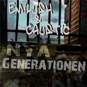 Download Emilush & Caustic - Nya Generationen