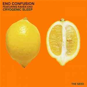 Download Eno Confusion featuring Raven Eno - Cryogenic Sleep
