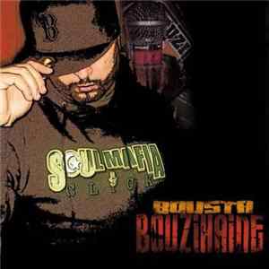 Download Bousta Bouzihaine - Celui Qui Vient Bousculer Le Rap Français