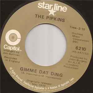 Download The Pipkins / Hotlegs - Gimme Dat Ding / Neanderthal Man