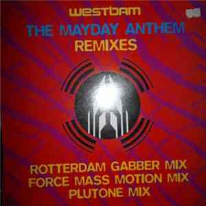 Download Westbam - The Mayday Anthem (Remixes)