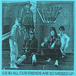Download Pagans - (Us &) All Our Friends Are SO Messed Up