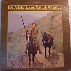 Download Sheb Wooley - It's A Big Land