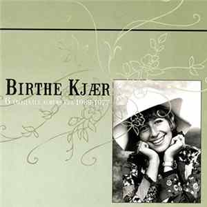 Download Birthe Kjær - 6 Originale Albums Fra 1969-1977
