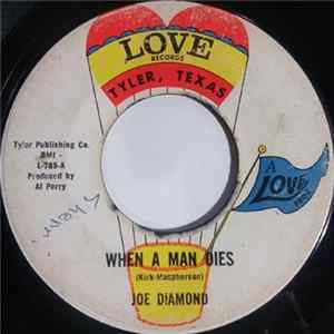 Download Joe Diamond - When A Man Dies / There'll Be The Devil To Pay