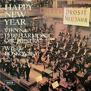 Download Vienna Philharmonic Orchestra, Willi Boskovsky - Happy New Year