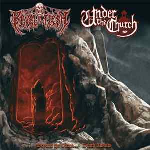 Download Revel In Flesh, Under The Church - Beyond The Gates...Death Awaits