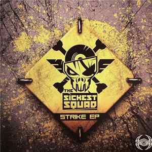 Download The Sickest Squad - Strike EP