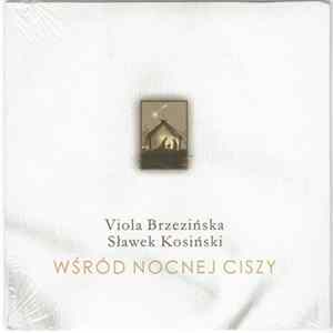 Download Viola Brzezińska, Sławek Kosiński - Wśród Nocnej Ciszy