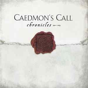 Download Caedmon's Call - Chronicles 1992-2004