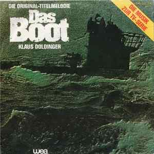 Download Klaus Doldinger - Das Boot (Die Original-Titelmelodie)