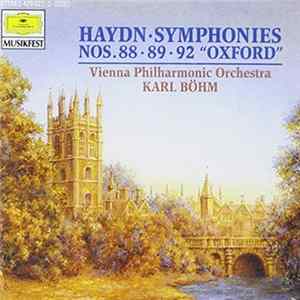 Download Joseph Haydn, Karl Böhm, Wiener Philharmoniker - Symphonien Nos. 88 - 89 - 92 "Oxford"