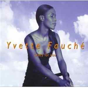 Download Yvette Fauche - Crazy For You