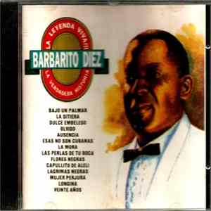 Download Barbarito Diez - La Leyenda Viva / La Verdadera Historia