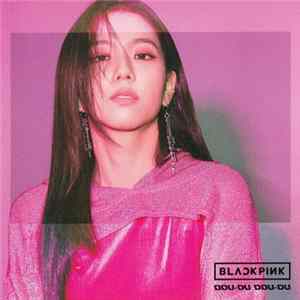 Download BLACKPINK - DDU-DU DDU-DU