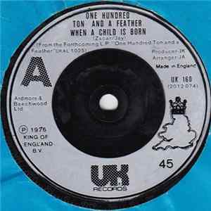 Download One Hundred Ton And A Feather - When A Child Is Born