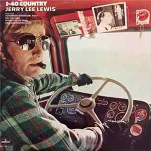Download Jerry Lee Lewis - I-40 Country
