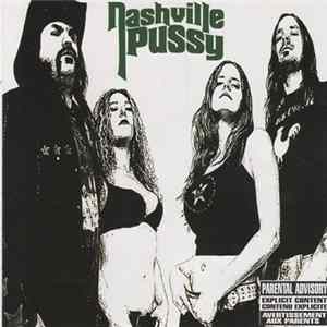 Download Nashville Pussy - Say Something Nasty