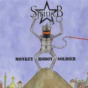 Download Sirius. B - Monkey Robot Soldier