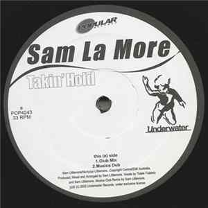 Download Sam La More / The Sound Bluntz - Takin' Hold / Something About You