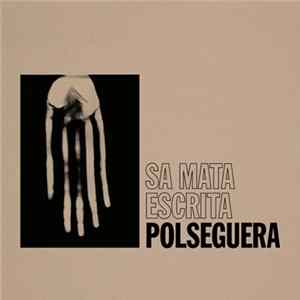 Download Polseguera - Sa Mata Escrita