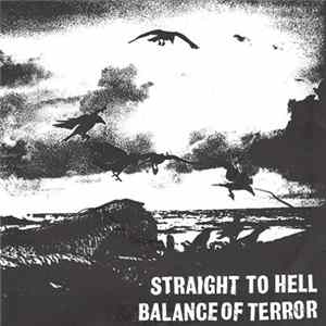 Download Balance Of Terror / Straight To Hell - Balance Of Terror / Straight To Hell