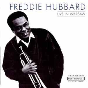 Download Freddie Hubbard - Live In Warsaw
