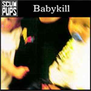 Download Scum Pups - Babykill