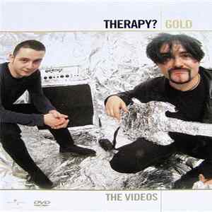 Download Therapy? - Gold - The Videos