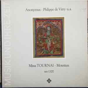 Download Anonymous • Philippe de Vitry - Missa Tournai • Motets circa 1320