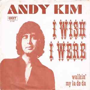 Download Andy Kim - I Wish I Were