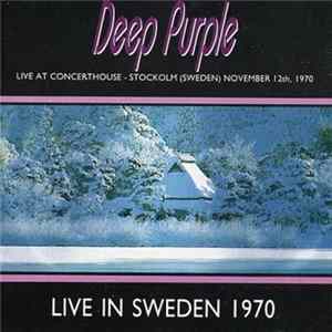 Download Deep Purple - Live In Sweden 1970