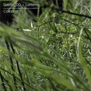 Download Sound_00 + Lefterna - Collab 03