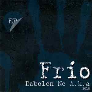 Download Dabolen No A.k.a - Frío Ep