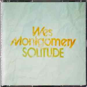 Download Wes Montgomery - Solitude