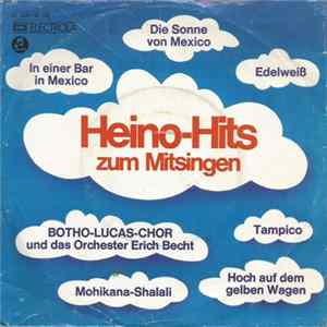 Download Der Botho-Lucas-Chor - Heino-Hits Zum Mitsingen