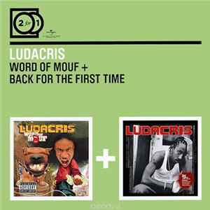 Download Ludacris - Word Of Mouf + Back For The First Time