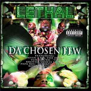 Download Lethal - Da Chosen Few