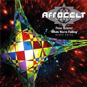 Download Afro Celt Sound System featuring Peter Gabriel - When You're Falling