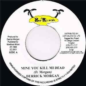 Download Derrick Morgan / Black Brothers - Mine You Kill Mi Dead / Give Me Loving