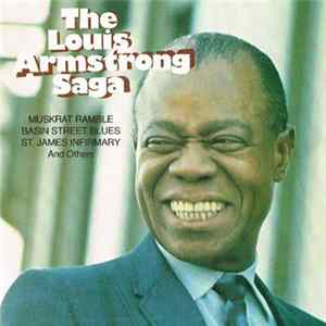 Download Louis Armstrong - The Louis Armstrong Saga