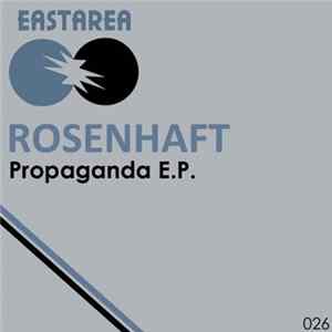 Download Rosenhaft - Propaganda E.P.