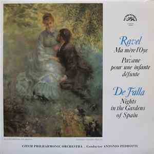 Download Ravel, De Falla, Czech Philharmonic Orchestra , Conductor Antonio Pedrotti - Ma Mère L´Oye / Pavane / Nights In The Gardens Of Spain