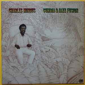 Download Charles Mingus - Cumbia & Jazz Fusion