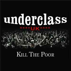 Download Underclass UK - Kill The Poor