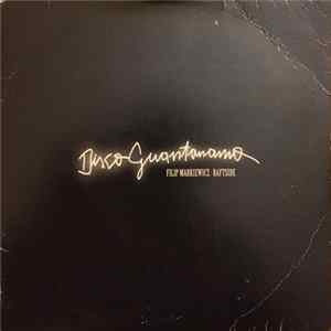 Download Filip Markiewicz - Disco Guantanamo