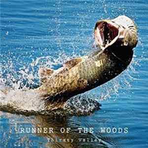 Download Runner Of The Woods - Thirsty Valley
