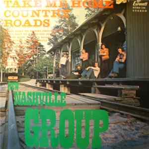 Download New Nashville Group - Take Me Home Country Road